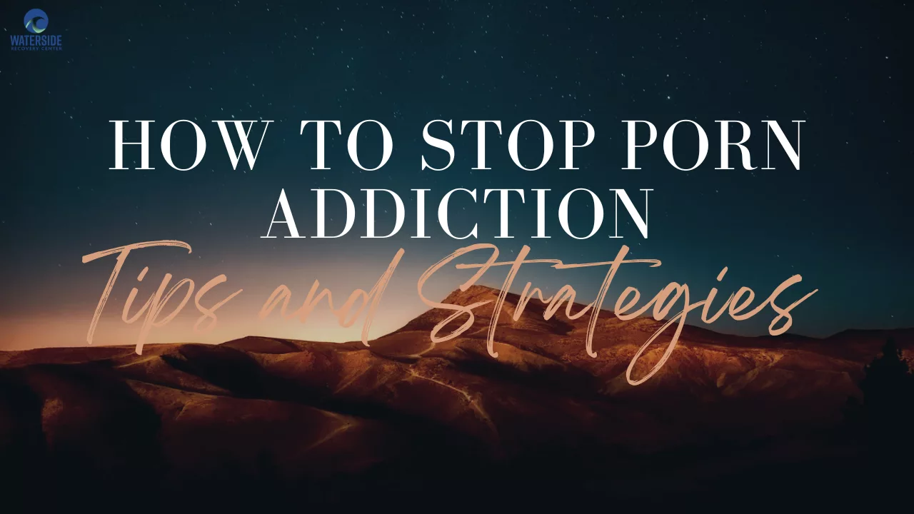 How to stop porn addiction